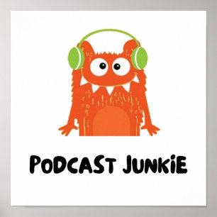 Poster Podcast junkie