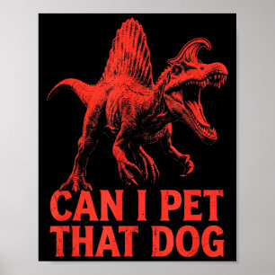 Poster Pode acariciar esse cachorro dinossauro engraçado 