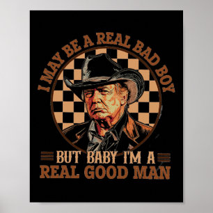 Poster Pode Ser Um Menino Mau, Mas Bebê Sou Uma Boa Mãe