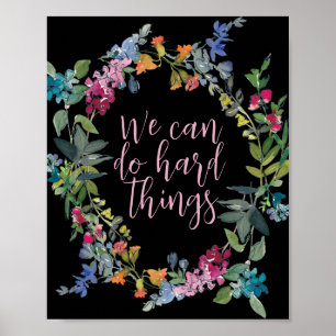 Poster Podemos Fazer Coisas Duros, aspas inspiradoras Flo