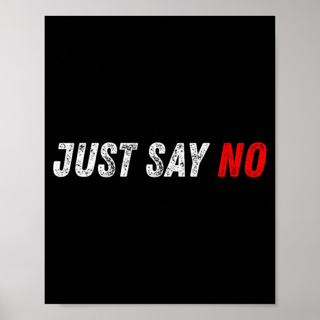 Poster Poderosa Inspiração Motivacional Apenas Diga Não C (Frente)