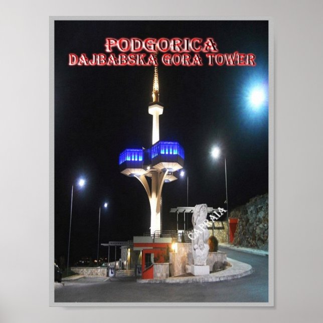 Poster Podgorica - Torre Dajbabska Gora - Montenegro - (Frente)