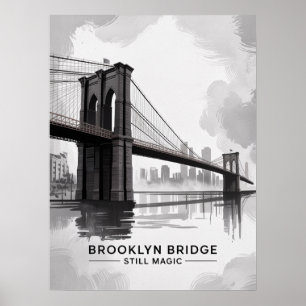 Poster Ponte de Brooklyn Ainda Mágica Monocromática