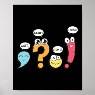 Poster Pontuação Gramatical Espere O Que Pare Com Isso Eu