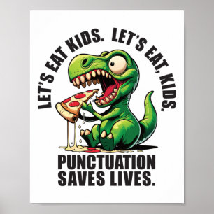 Poster Pontuação Salva Vidas T-rex Pizza Texto Preto Sti