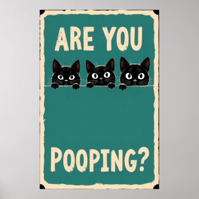 Poster Pooping showing three black cats peeking over  (Frente)