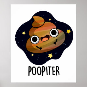 Poster Poopiter Funny Planet Jupiter Pun