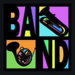 POSTER POP ART BANDA<br><div class="desc">Mostre seu orgulho em banda com este poster de banda estilo pop.</div>