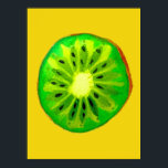 Poster Pop art bright kiwi fruit original watercolour<br><div class="desc">A cute and colourful vibrant kiwi fruit slice from an original painting by artist Sacha Grossel. This large pop art style fruit is green and very bright and colourful against a customisable yellow coloured background. Quirky and original.</div>