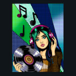 Poster Pop Art Girl com gravação<br><div class="desc">Pop de arte segurando um álbum de vinil com notas musicais ao seu redor. Arte desenhada à mão azul,  verde e púrpura.</div>