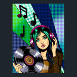 Poster Pop Art Girl com gravação<br><div class="desc">Pop de arte segurando um álbum de vinil com notas musicais ao seu redor. Arte desenhada à mão azul, verde e púrpura.</div>