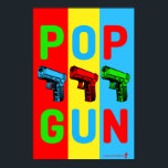 Poster Pop de Arma pop<br><div class="desc">A pop art encontra armas (e trocadilhos) nesta nova design baseada na icônica cultura moderna de pop-arte da década de 1960. Adicione alguma cor divertida a qualquer espaço: cúbico,  caverna humana,  escritório,  toca,  dormitório da faculdade.</div>