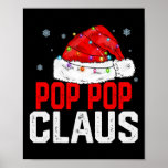 Poster Pop Pop Claus Funny Família Xmas Coincidência Vovô<br><div class="desc">Pop Pop Claus Família Xmas Engraçada Correspondência Vovô Natal</div>