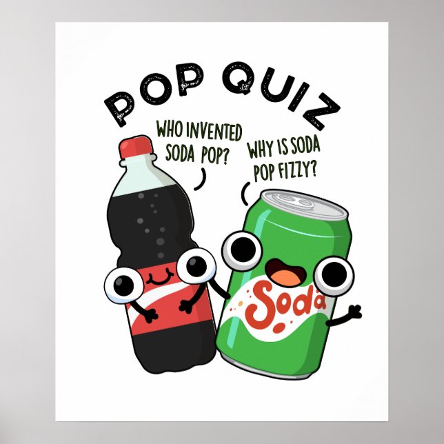 Poster Pop Quiz Engraçado Soda Pop Pun (Frente)