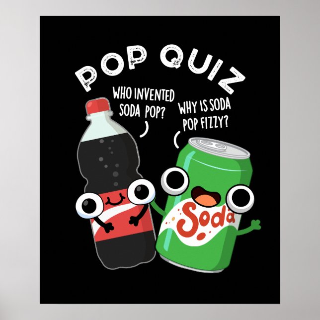 Poster Pop Quiz Engraçado Soda Pop Pun Dark BG (Frente)