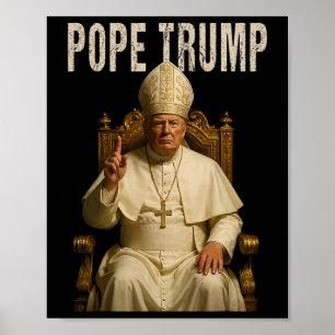 Poster Pope Trump 2 Pope Donald Trump Sáb Político