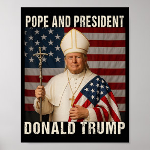 Poster Pope Trump Engraçado Presidente Trump Quer Ser O N