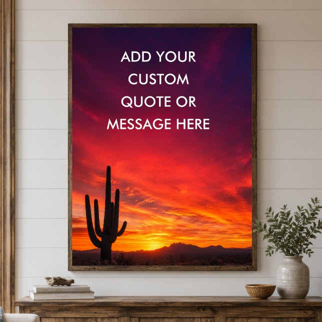 Poster Pôr do Sol de Cacto no Deserto - Crie Sua Própria  (Custom Desert Cactus Sunset - Create Your Own Quate Poster)