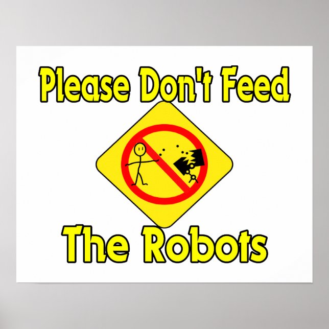 Pôster Por favor, não alimente os robôs (Frente)
