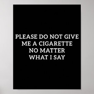 Poster Por Favor Não Dê Cigarro Não