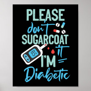 Poster Por favor não sugarque diabetes tipo 1 diabetes