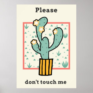 Poster Por Favor Não Toque Em Cactus