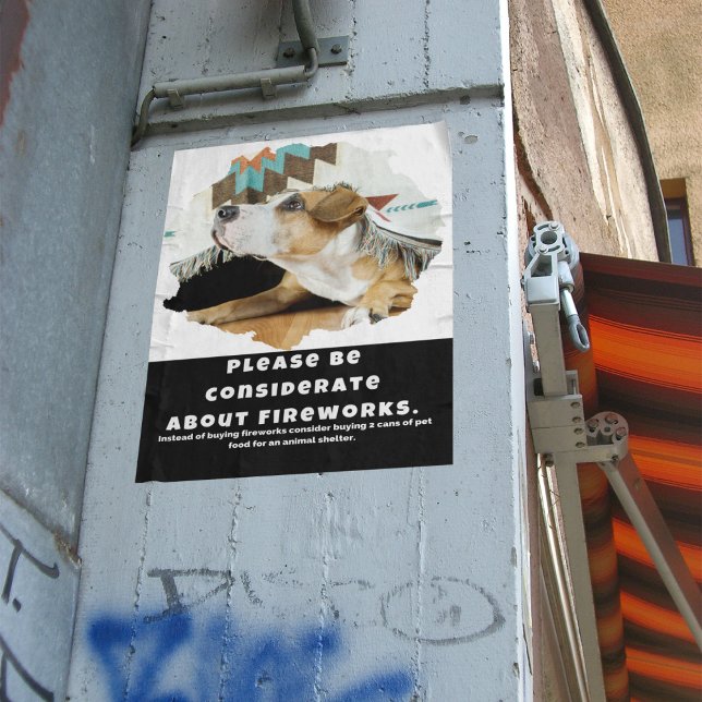 Pôster Por Favor, Seja Considerado Sobre O Fireworks (Print or Download this poster for your neighborhood, pet shop and shelter. )