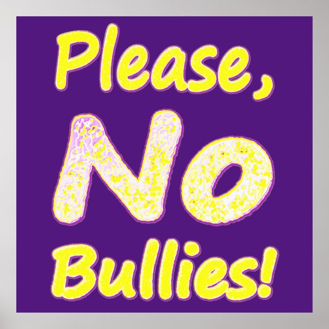 Poster "Por Favor, Sem Bullies" Design. Compre agora (Frente)