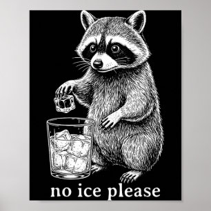 Poster Por Favor Sem Gelo Ratoon Meme Engraçado Homens Mu