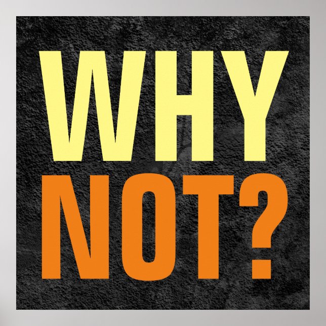 Pôster Por que não as possibilidades de Cinzas inspirador (Frente)