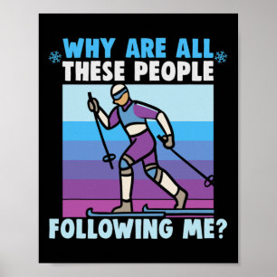 Poster Por Que Todas Essas Pessoas Estão Me Seguindo Entr
