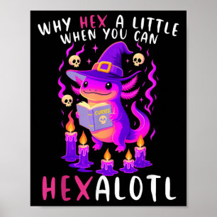 Poster Por Que Vomitar Um Pouco Quando U Pode Hexalotl Wi
