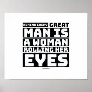 Poster Por Trás De Todos Os Excelentes Há Uma Mulher A