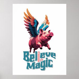 Poster Porco bonito com asas coloridas Acredita em Mági