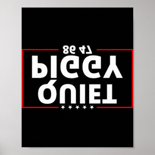Poster Porco Quiet Vintage Americano Política Engraçado T