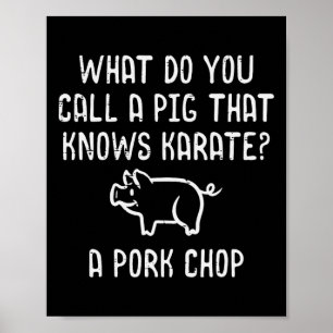 Poster Porco Sabe Karatê Costeleta de Porco Piada de Porc