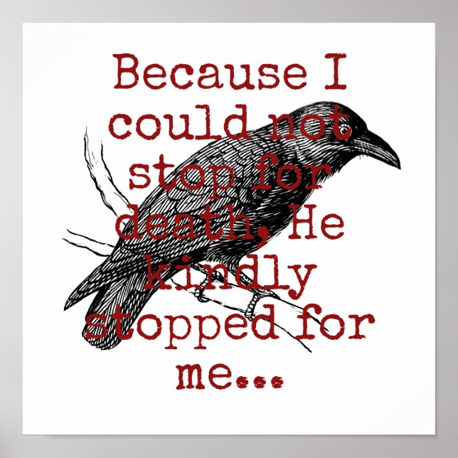 Poster Porque Eu Não Conseguia Parar Por Morte - Citação  (Frente)