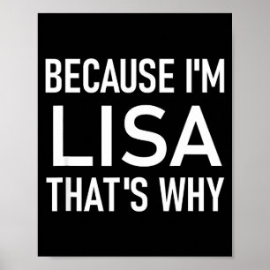 Poster Porque eu sou Lisa É Por Isso, Engraçado, Piadas,