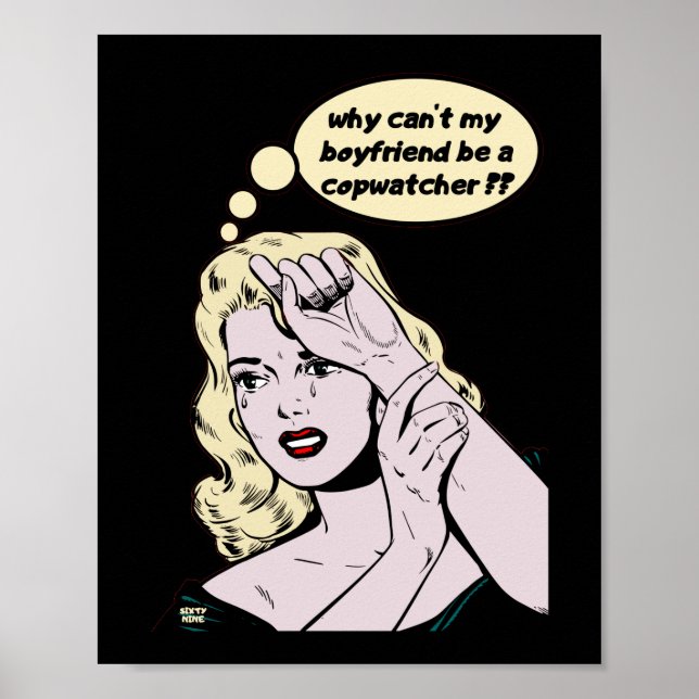 POSTER "PORQUE MINHA NAMORADO NÃO PODE SER UMA COPWATCHER (Frente)