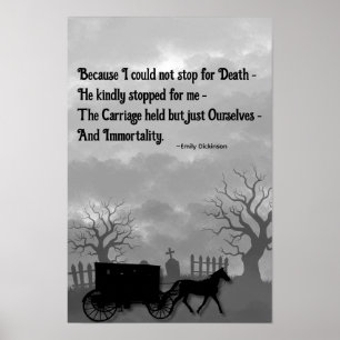 Poster Porque Não Pude Parar Para a Morte Poema Arte Góti