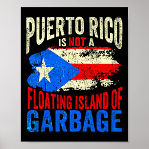 Poster Porto Rico Não É Uma Ilha Flutuante De Lixo