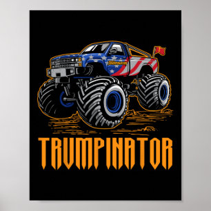 Poster Posse de Donald Trump Trumpinator Caminhão Monstro