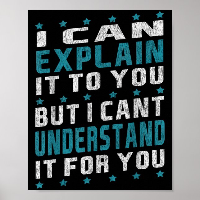 Poster Posso Explicar-Te, Mas Não O Entendo. (Frente)