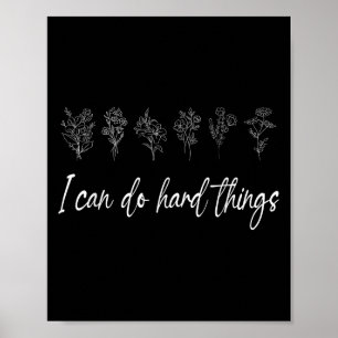 Poster Posso Fazer Coisas De Duro Inspirati Motivacional
