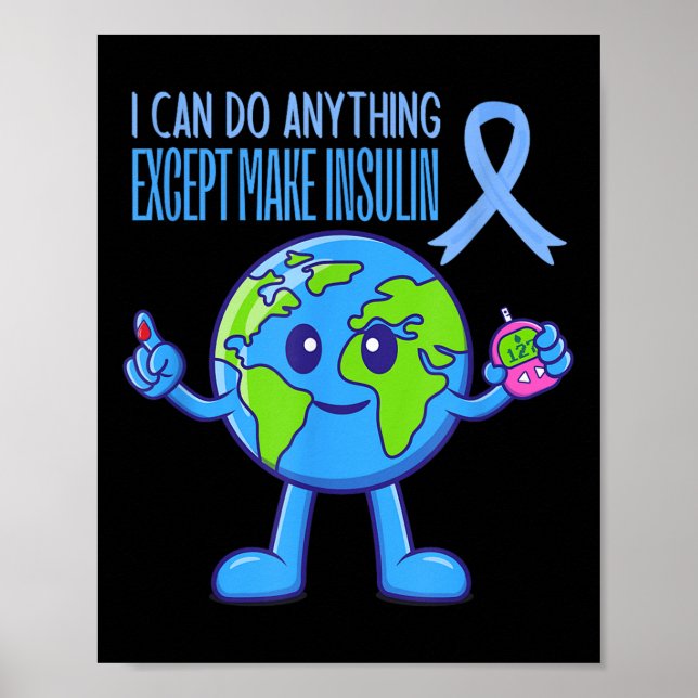 Poster Posso Fazer Qualquer Coisa Exceto Fazer Diabetes D (Frente)