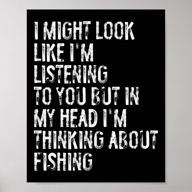 Poster Posso Parecer Estar Ouvindo Pesca (Frente)