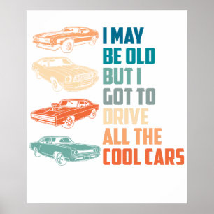Poster Posso ser velho, mas tenho que dirigir todos os ca