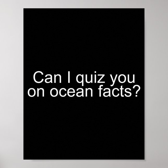 Poster Posso Testar Seu Conhecimento Sobre Fatos Do Ocean (Frente)