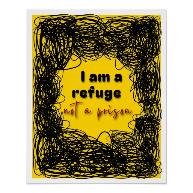 Pôster Poster grunge affirmation refuge not prison (Frente)