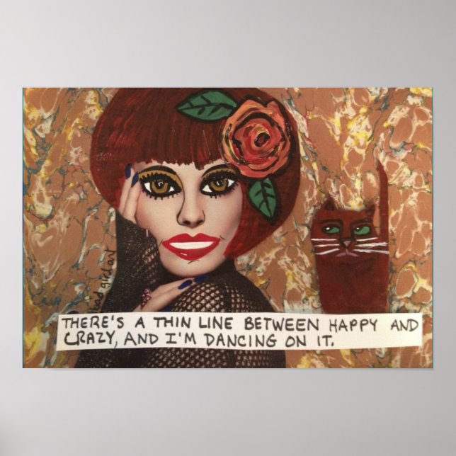 PÔSTER POSTER-HÁ UMA LINHA FINA ENTRE FELIZ E LOUCA (Frente)